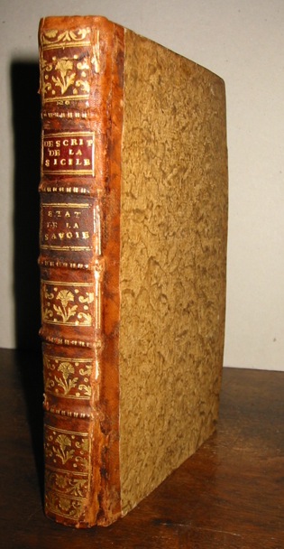 Pierre, Del Callejo y Angulo Description de l'isle de Sicile et de ses cotes maritimes avec les plans de toutes ses forteresses... on y a ajuté un Memoire de l'etat politique de la Sicile... par le Baron Agatin Apary...   1734 A Amsterdam J. Wetstein & G. Smith